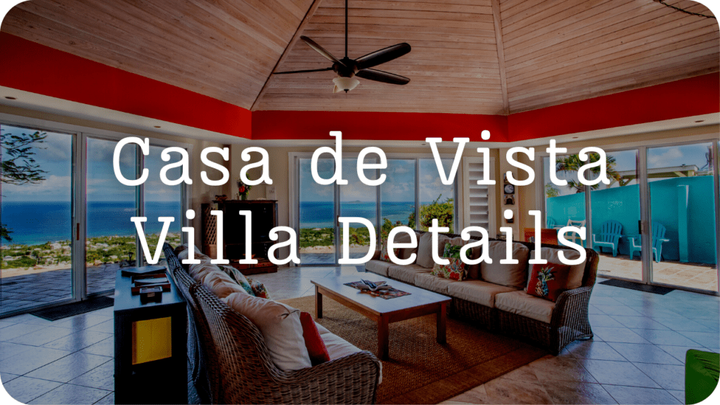 Casa De Vista Villa Details